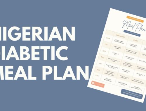 Nigerian Diabetic Meal Plan
